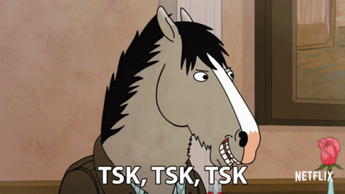 A Cartoon Of A Horse With The Words Tsk Tsk Tsk On The Bottom GIF