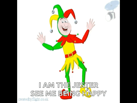 A Cartoon Of A Jester With The Words " I Am The Jester See Me Being Happy " GIF