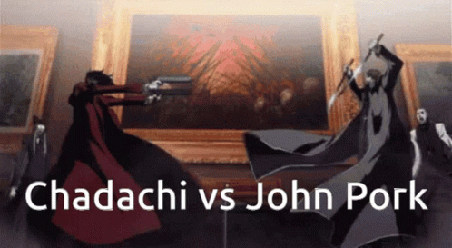 A Cartoon Of A Man Fighting Another Man With The Words " Chadachi Vs John Pork " Below Them GIF