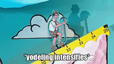 A Cartoon Of A Man Hiking Up A Mountain With The Words Yodeling Intensifies Above Him GIF