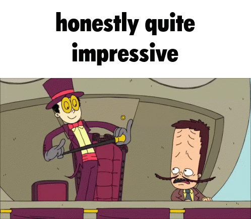 A Cartoon Of A Man Holding A Cane With The Words " Honestly Quite Impressive " Below Him GIF