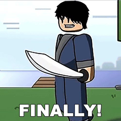 A Cartoon Of A Man Holding A Sword With The Words Finally Written Below Him GIF