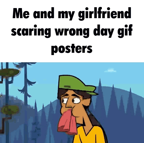 A Cartoon Of A Man Holding A Towel In His Mouth With The Caption Me And My Girlfriend Scaring Wrong Day Gif Posters GIF