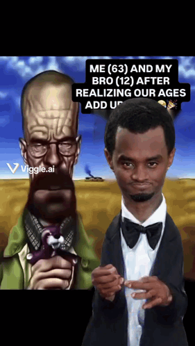 A Cartoon Of A Man In A Suit And Bow Tie With A Caption That Says Me ( 63 ) And My Bro ( 12 ) GIF