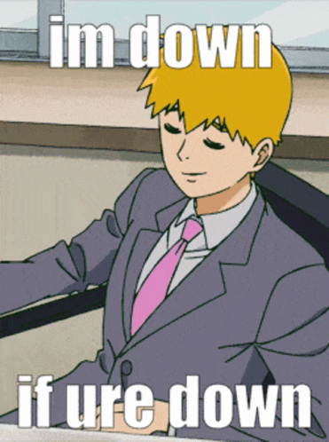 A Cartoon Of A Man In A Suit And Tie With The Words I 'M Down If Ure Down Below Him GIF