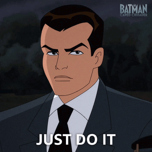 A Cartoon Of A Man In A Suit And Tie With The Words Just Do It Below Him GIF