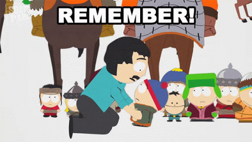 A Cartoon Of A Man Kneeling In Front Of A Group Of South Park Characters With The Caption Remember GIF