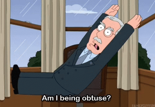 A Cartoon Of A Man Laying On The Floor With The Words Am I Being Obtuse GIF