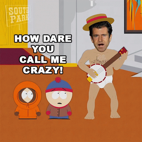 A Cartoon Of A Man Playing A Banjo With The Words How Dare You Call Me Crazy Below Him GIF