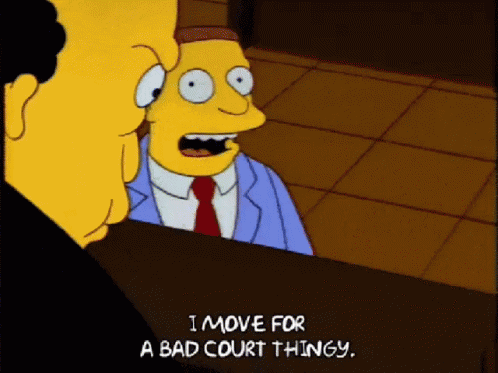 A Cartoon Of A Man Saying " I Move For A Bad Court Thingy " GIF