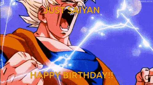 A Cartoon Of A Man Screaming With The Words Just Saiyan Happy Birthday Written Above Him GIF