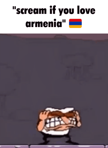 A Cartoon Of A Man Screaming With The Words " Scream If You Love Armenia " On The Bottom GIF