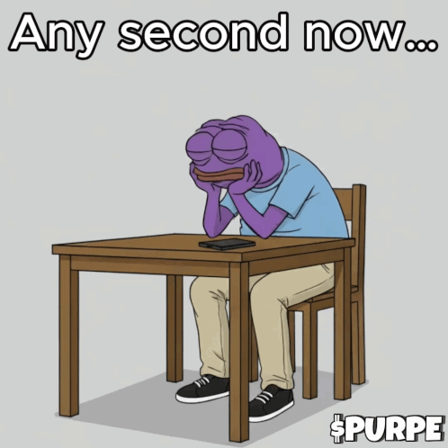 A Cartoon Of A Man Sitting At A Table With The Words Any Second Now On The Bottom GIF