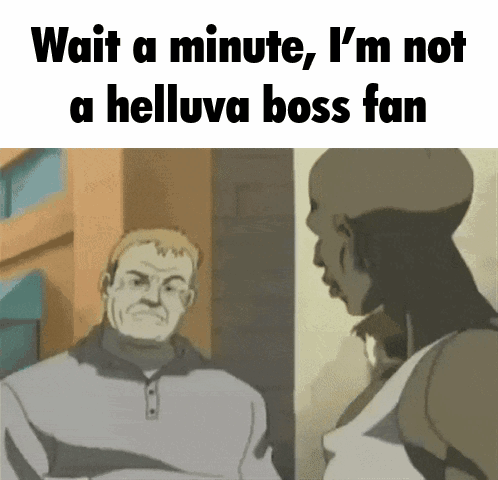 A Cartoon Of A Man Talking To Another Man With The Caption Wait A Minute I 'M Not A Helluva Boss Fan GIF