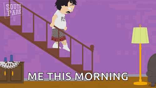 A Cartoon Of A Man Walking Up A Set Of Stairs With The Words Me This Morning Below Him GIF