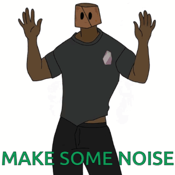 A Cartoon Of A Man With A Bag On His Head And The Words Make Some Noise GIF