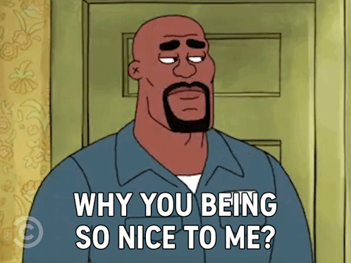 A Cartoon Of A Man With A Beard Asking Why You Being So Nice To Me GIF