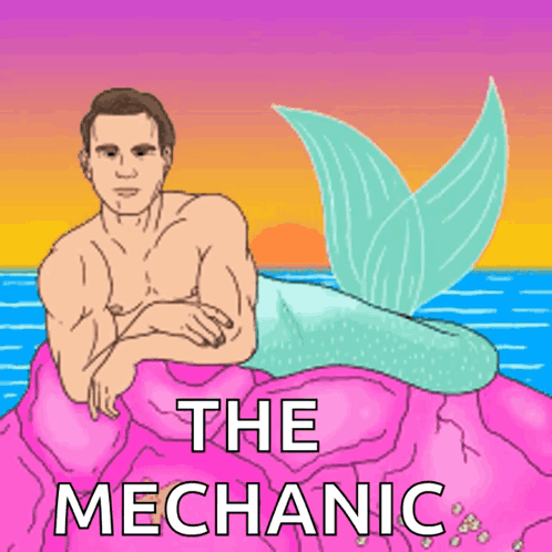A Cartoon Of A Man With A Mermaid Tail And The Words " The Mechanic " GIF