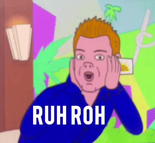 A Cartoon Of A Man With A Surprised Look On His Face And The Words Ruh Roh Written On The Bottom GIF
