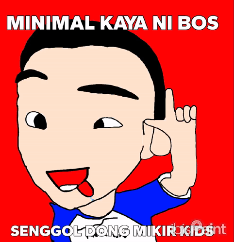 A Cartoon Of A Man With A Tongue Sticking Out And The Words Minimal Kaya Ni Bos Below Him GIF