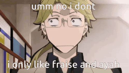 A Cartoon Of A Man With Glasses And The Words Umm No I Dont I Only Like Fraise And Ayah . GIF