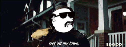 A Cartoon Of A Man With Sunglasses And A Mustache Says Get Off My Lawn GIF