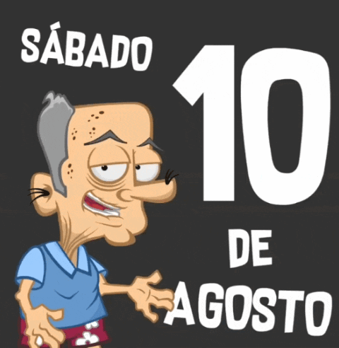 A Cartoon Of A Man With The Date Sabado 10 De Agosto On The Bottom GIF