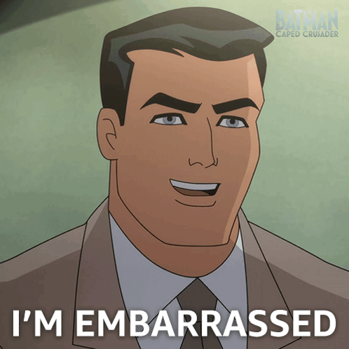 A Cartoon Of A Man With The Words I 'M Embarrassed Above Him GIF