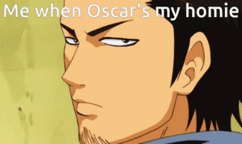 A Cartoon Of A Man With The Words Me When Oscar 'S My Homie Above Him GIF