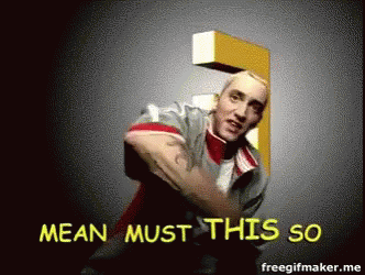 A Cartoon Of A Man With The Words Mean Must This So Below Him GIF