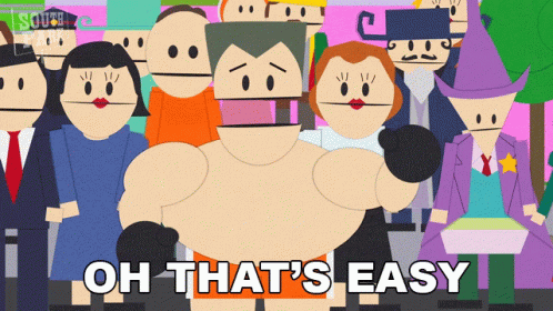 A Cartoon Of A Man With The Words Oh That 'S Easy GIF
