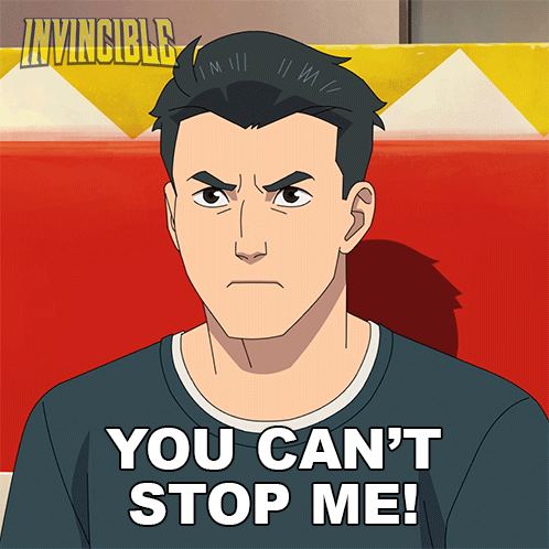 A Cartoon Of A Man With The Words " You Can 'T Stop Me " GIF