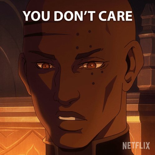 a cartoon of a man with the words you do n't care