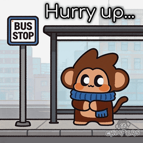 A Cartoon Of A Monkey At A Bus Stop With The Words Hurry Up Below It GIF