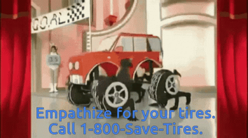 A Cartoon Of A Monster Truck With The Words Empathize For Your Tires Call 1-800-Save-Tires GIF