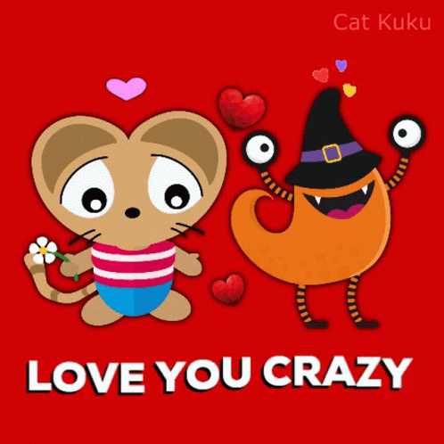 A Cartoon Of A Mouse And A Monster With The Words Love You Crazy Below Them GIF