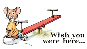 A Cartoon Of A Mouse On A Seesaw With The Words Wish You Were Here Below It GIF