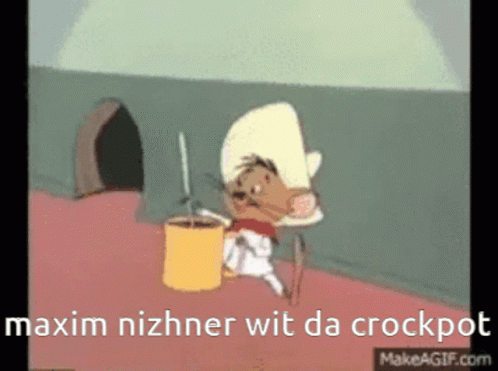 A Cartoon Of A Mouse With The Words Maxim Nizhnyer Wit Da Crockpot GIF
