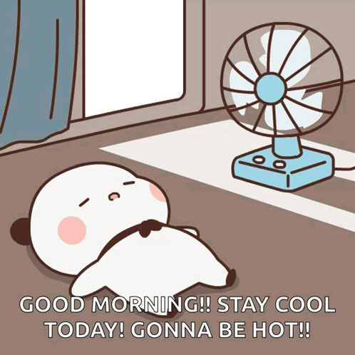 A Cartoon Of A Panda Laying Under A Fan With The Words " Good Morning Stay Cool Today Gonna Be Hot " GIF