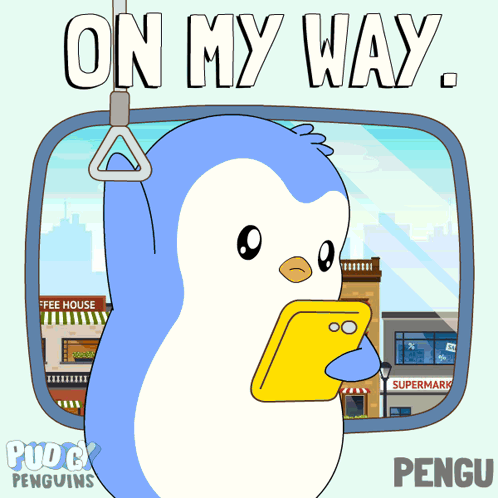 A Cartoon Of A Penguin Holding A Cell Phone With On My Way Written Above It GIF