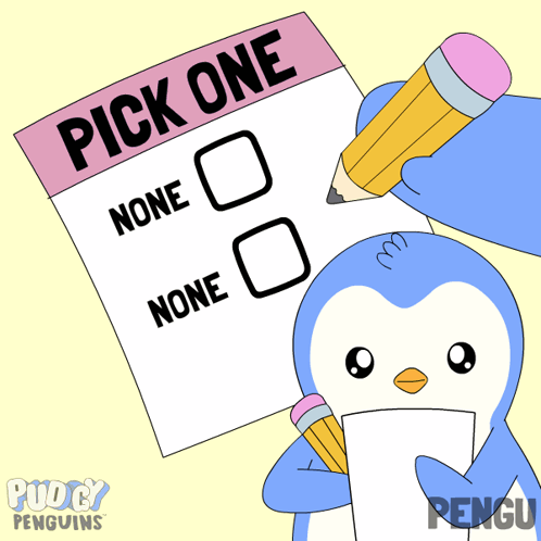 A Cartoon Of A Penguin Holding A Pencil Next To A Paper That Says Pick One GIF