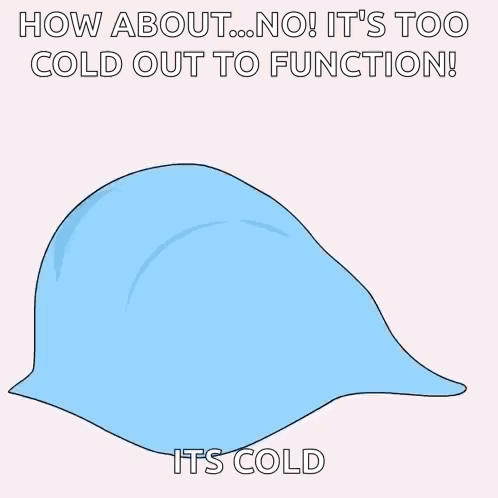 A Cartoon Of A Penguin Laying Under A Blanket With The Words " How About No It 'S Too Cold Out To Function " GIF