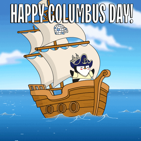 A Cartoon Of A Penguin On A Ship With The Words Happy Columbus Day Below It GIF