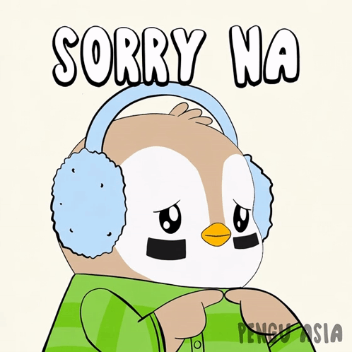 A Cartoon Of A Penguin Wearing Ear Muffs And The Words Sorry Na GIF