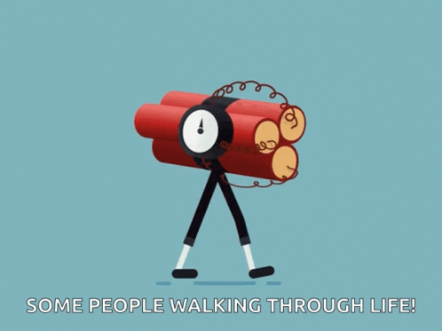 A Cartoon Of A Person Carrying A Bomb With The Words Some People Walking Through Life Below It GIF