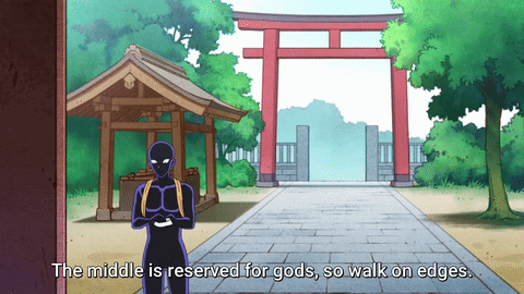 A Cartoon Of A Person Standing In Front Of A Torii Gate With The Words " The Middle Is Reserved For Gods So Walk On Edge GIF
