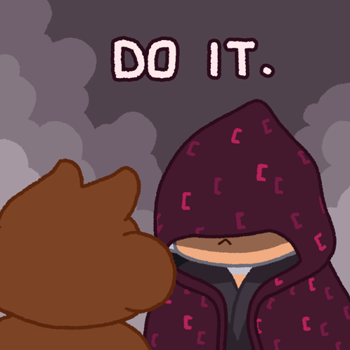 A Cartoon Of A Person With A Hood And The Words Do It Below Them GIF
