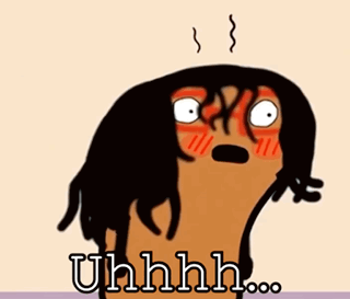 A Cartoon Of A Person With Dreadlocks And The Words Uhhhh On The Bottom GIF