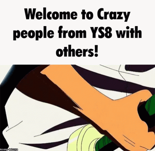 A Cartoon Of A Person With The Words Welcome To Crazy People From Ys8 With Others ! GIF