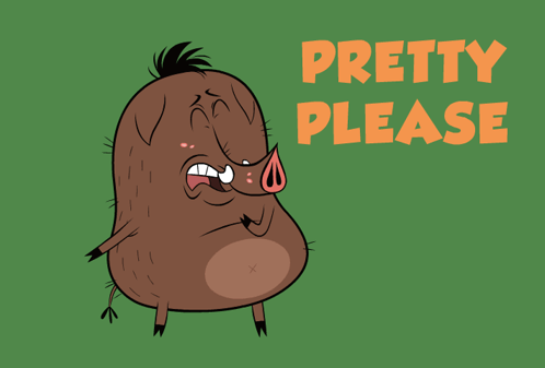 A Cartoon Of A Pig With The Words Pretty Please Behind It GIF